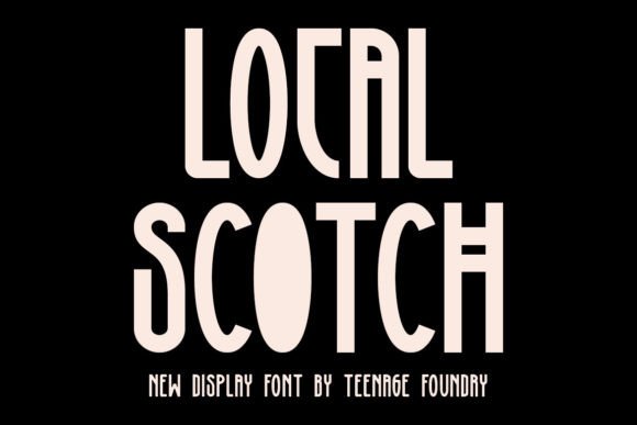 Local Scotch: A Bold Display Font for Scroll-Stopping Content