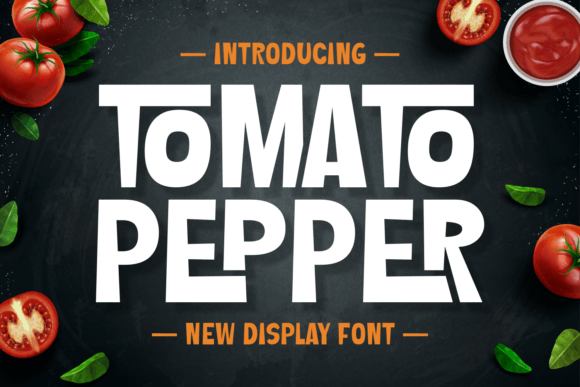 Tomato Pepper: A Display Font Built for Editorial Storytelling